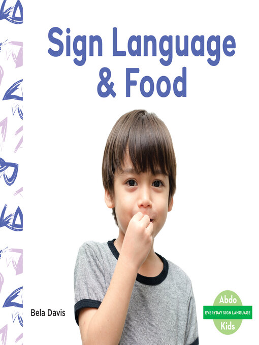 Title details for Sign Language & Food by Bela Davis - Available